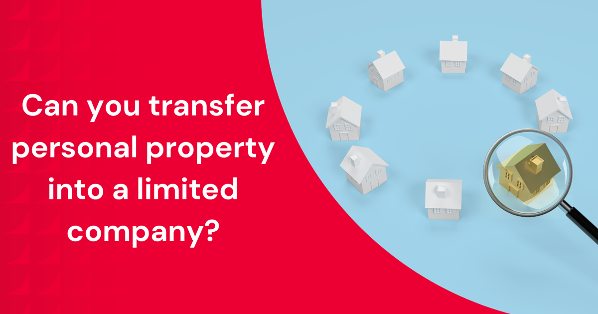 Can you transfer personal property into a limited company? Haines