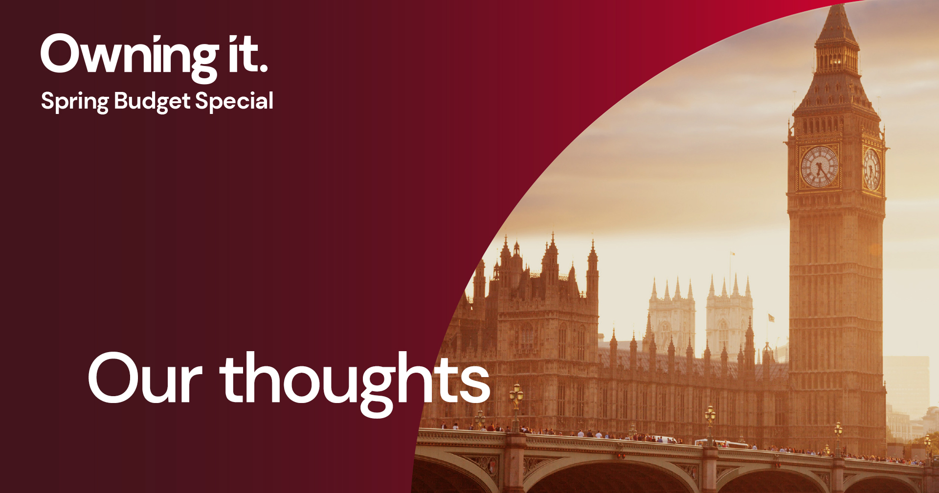 Spring Budget – Our Thoughts