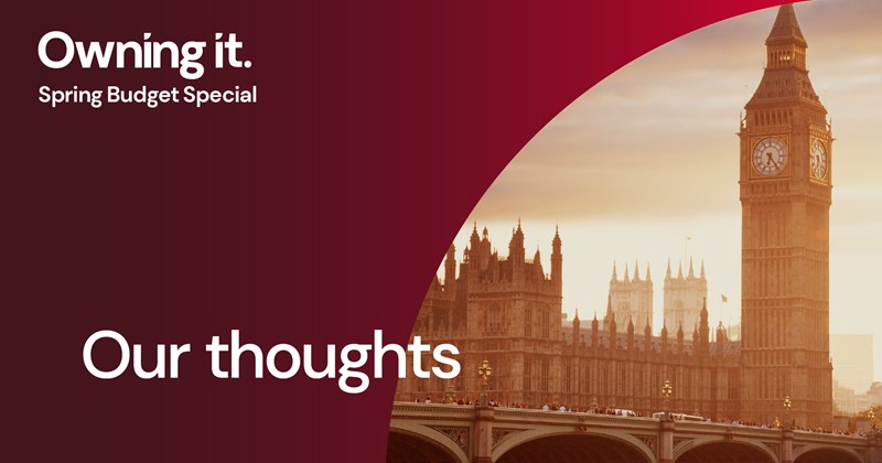 Spring Budget – Our Thoughts