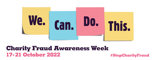 Charity Fraud Awareness Week 2022 (17 – 21 October)
