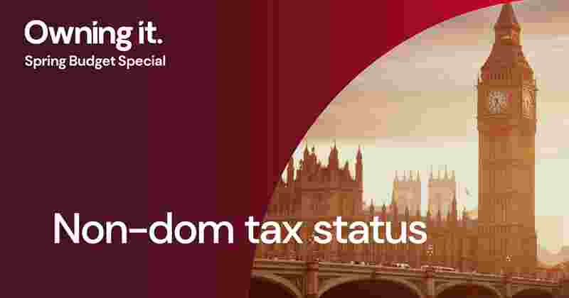 Talking point: Non-Dom Tax Status
